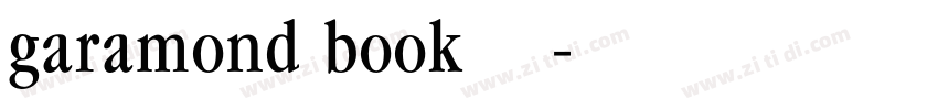 garamond book 常规字体转换